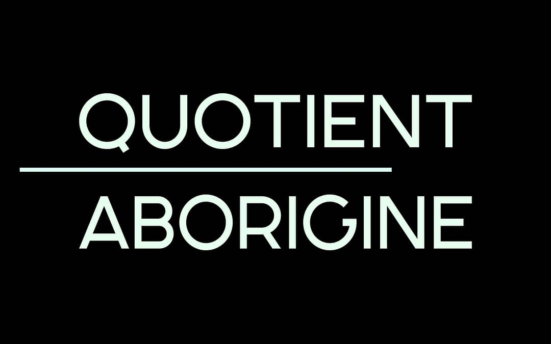 Aborigine – Quotient