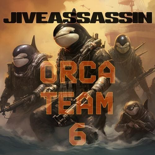 Jiveassassin – Orca Team 6 Out Now!